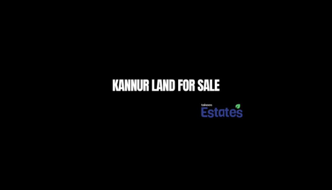 Kannur land for sale with residential plots, agricultural farmland, and investment properties in Kerala