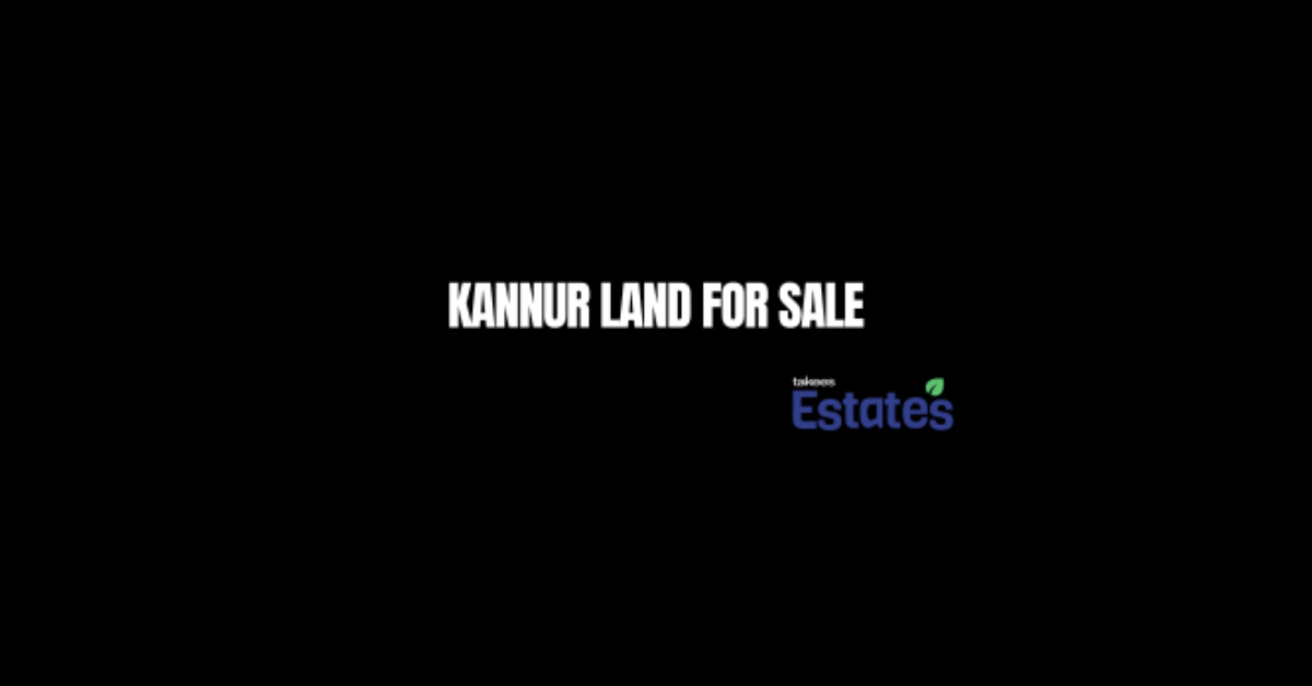 Kannur land for sale with residential plots, agricultural farmland, and investment properties in Kerala