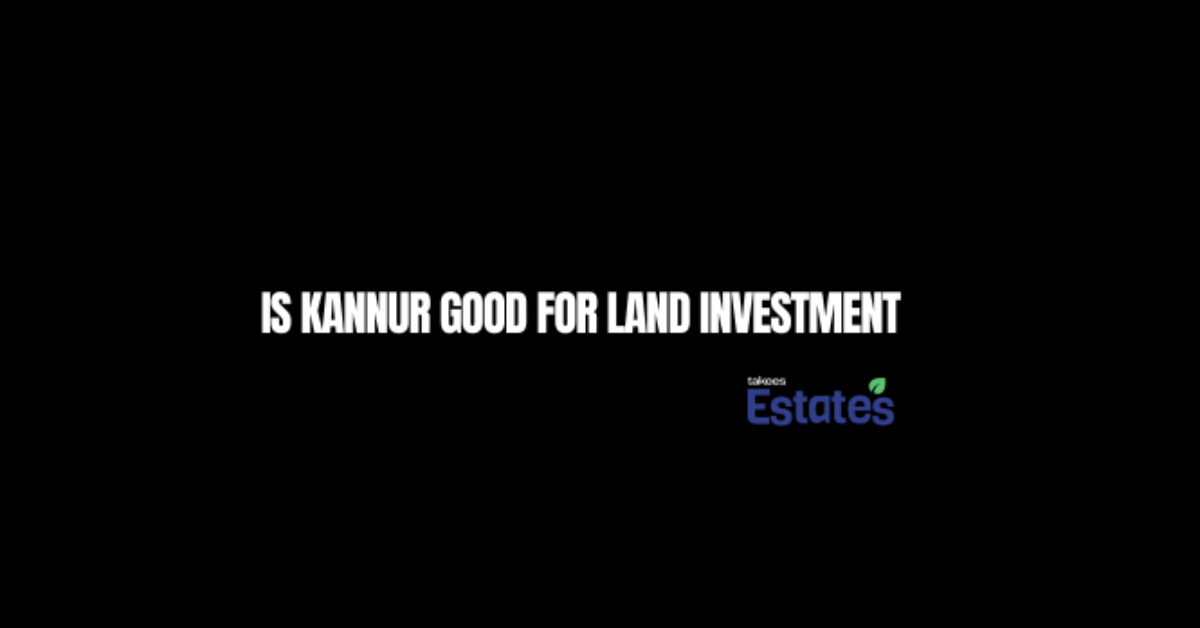 Is Kannur Good for Land Investment?-Green fertile land in Kannur Kerala showing strong investment potential for residential farming and long term property buyers in 2026