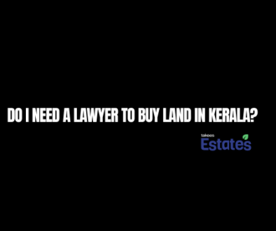 Do I need a lawyer to buy land in Kerala?