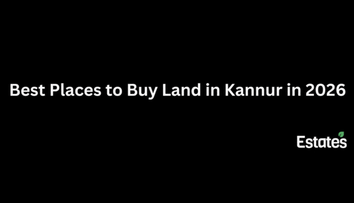 Best Places to Buy Land in Kannur in 2026