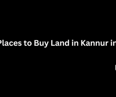 Best Places to Buy Land in Kannur in 2026