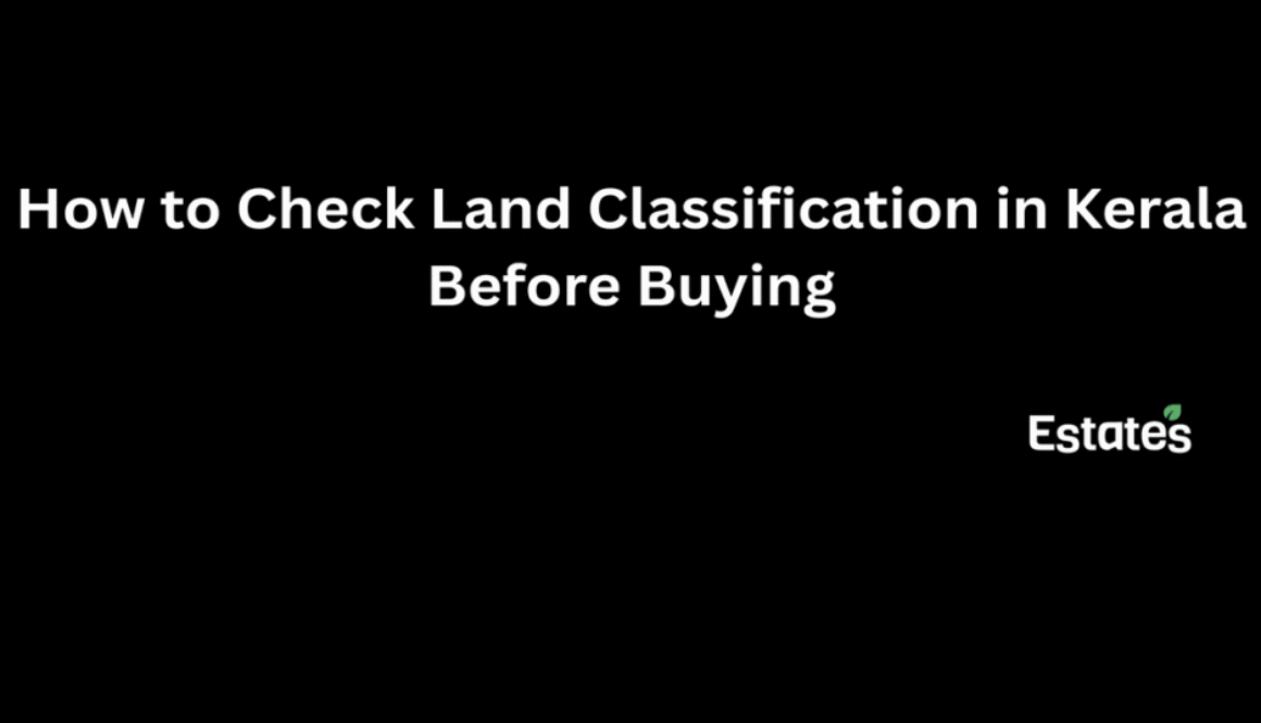 Land classification Kerala guide for property buyers