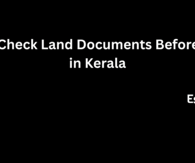 how to check land documents before buying in Kerala