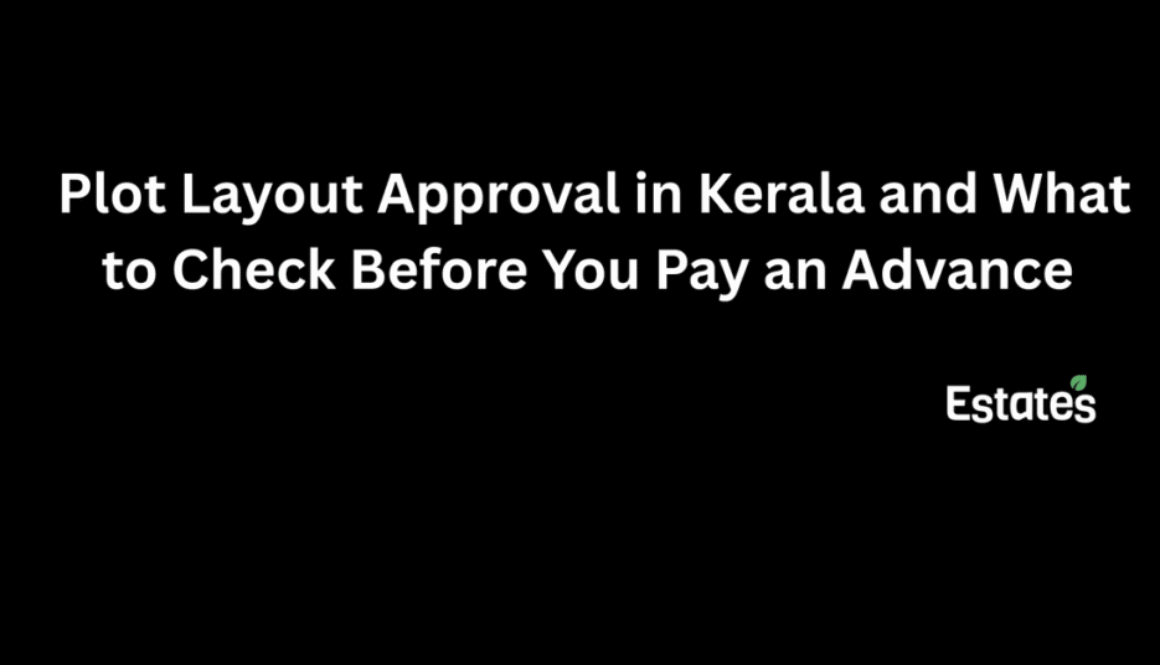 Plot layout approval in Kerala: what to check before paying an advance for land.
